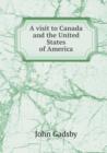A Visit to Canada and the United States of America - Book