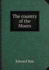The Country of the Moors - Book