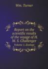 Report on the Scientific Results of the Voyage of H. M. S. Challenger Volume 1. Zoology - Book