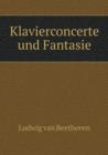 Klavierconcerte Und Fantasie - Book