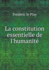 La constitution essentielle de l'humanite - Book