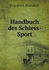 Handbuch Des Schiess-Sport - Book