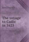 The Voyage to Cadiz in 1625 - Book