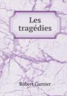 Les tragedies - Book