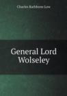 General Lord Wolseley - Book