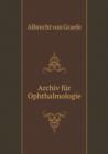 Archiv Fur Ophthalmologie - Book