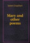 Mary and Other Poems - Book