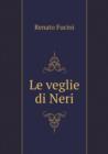 Le Veglie Di Neri - Book