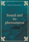 Sound and Its Phemomena - Book