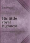 His Little Royal Highness - Book