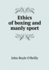 Ethics of Boxing and Manly Sport - Book