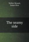 The Seamy Side - Book