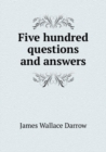 Five hundred questions and answers - Book