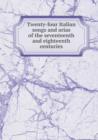 Twenty-Four Italian Songs and Arias of the Seventeenth and Eighteenth Centuries - Book