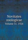 Novitates Zoologicae Volume 31. 1924 - Book