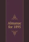 Almanac for 1895 - Book
