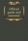Official Guide and Souvenir - Book