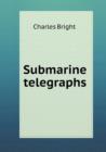Submarine Telegraphs - Book