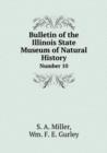 Bulletin of the Illinois State Museum of Natural History Number 10 - Book