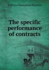 The Specific Performance of Contracts - Book