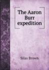 The Aaron Burr Expedition - Book