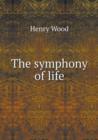 The Symphony of Life - Book