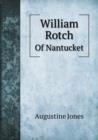 William Rotch of Nantucket - Book