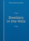 Dwellers in the Hills - Book