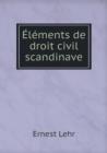 Elements de Droit Civil Scandinave - Book