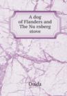A Dog of Flanders and the Nu&#776;rnberg Stove - Book