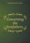 Concerning the Forefathers - Book