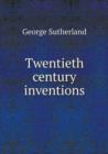 Twentieth Century Inventions - Book