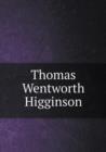 Thomas Wentworth Higginson - Book