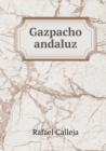 Gazpacho Andaluz - Book