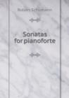 Sonatas for Pianoforte - Book