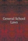 General School Laws - Book
