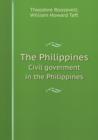 The Philippines Civil Goverment in the Philippines - Book