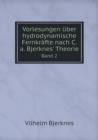 Vorlesungen Uber Hydrodynamische Fernkrafte Nach C.A. Bjerknes' Theorie Band 2 - Book