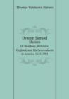 Deacon Samuel Haines of Westbury, Wiltshire, England, and His Descendants in America 1635-1901 - Book