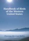 Handbook of Birds of the Western United States - Book