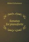 Sonatas for Pianoforte - Book