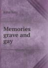 Memories Grave and Gay - Book