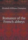 Romance of the French Abbeys - Book
