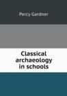 Classical Archaeology in Schools - Book