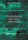 Violin Playing and Violin Adjustment - Book
