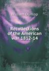 Recollections of the American War 1812-14 - Book