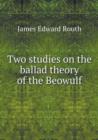 Two Studies on the Ballad Theory of the Beowulf - Book