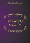 The Works Volume 10 - Book