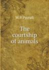 The Courtship of Animals - Book