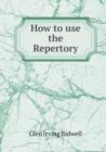 How to Use the Repertory - Book